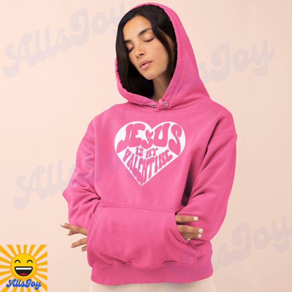 JESUS IS MY VALENTINE Pink Fleece Pullover Hoodie Sweatshirt